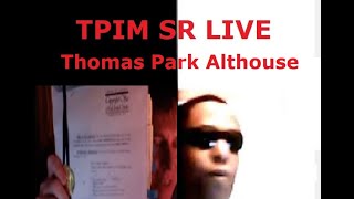 RED PILL RISING Thomas Park Althouse guest on TPIM SR LIVE [upl. by Aneelak578]