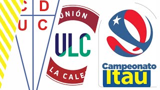 U CATOLICA VS UNION LA CALERA [upl. by Nader218]