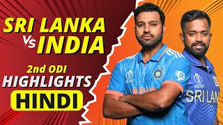 India vs Sri Lanka Highlights 2nd ODI  IND vs SL HIGHLIGHTS  4th August 2024  Highlights  Hindi [upl. by Notlrahc]