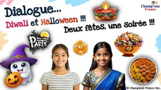 Dialogue quotidien I Diwali et Halloween 🪔 🎃 Everyday French Dialogues DELFA1A2B1😎 français [upl. by Sidras896]