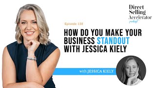 How do you make your business standout with Jessica Kiely [upl. by Lynda]