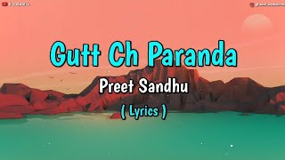 Gutt Ch Paranda  Lyrics   Preet Sandhu [upl. by Ayita]