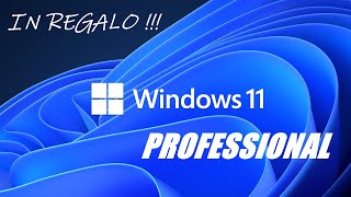 🎁 REGALO Windows 11 PRO  Licenze ORIGINALI a VITA ⭐️ [upl. by Nida]