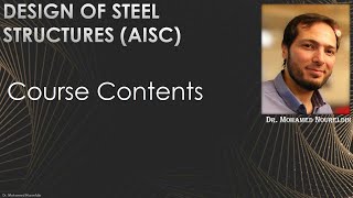 Design of Steel Structures  Course Contents Dr Noureldin [upl. by Jarietta]