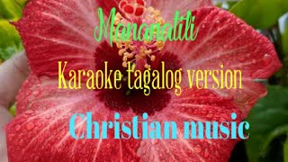 Still Tagalog version mananatili karaoke [upl. by Nore508]