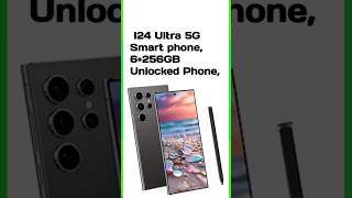 I24 Ultra 5G Smartphone 6256GB Unlocked Phoneshorts [upl. by Tolmach395]