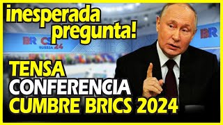 🔴URGENTE  PUTÍN RESPONDE A LA PRENSA EN EL FIN DE LA CUMBRE DE LOS BRICS EN KAZAN [upl. by Una]