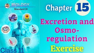 Excretion and Osmoregulation class 11 biology chapter 15 exercise solutions [upl. by Alejandra]