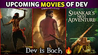 Dev Upcoming Movies in 2024  Show Time [upl. by Jun]