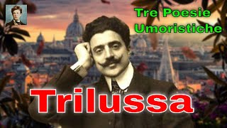 Trilussa Tre Poesie Umoristiche [upl. by Free591]