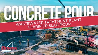 Wastewater Treatment Plant Clarifier Slab Pour [upl. by Lucius286]