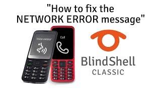 How To Fix The quotNetwork Errorquot Message  BlindShell Classic Tutorials [upl. by Saunders]