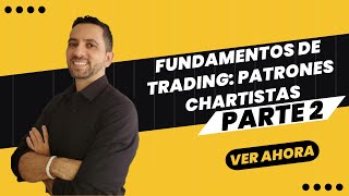 Fundamentos de Trading Parte 2 Patrones Chartistas [upl. by Dot]