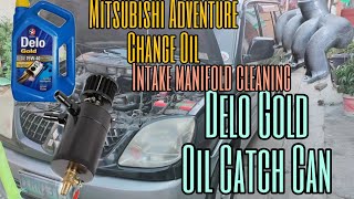 How to change oil Mitsubishi Adventure  Intake Manifold Cleaning  OCC installation  Delo gold [upl. by Inanaup]