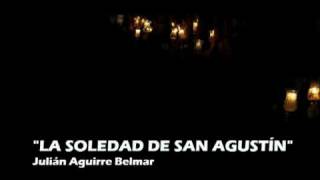 La Soledad de San Agustín Julián Aguirre Belmar Marcha Semana Santa de Cuenca [upl. by Enileuqaj]