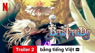 Bastard Mùa 1 Trailer 2 có phụ đề  Trailer bằng tiếng Việt  Netflix [upl. by Woodberry]