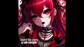 heard the stars Dj mix hallman [upl. by Gnem]