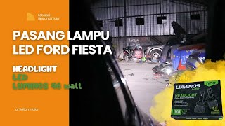 Upgrade lampu depan Ford Fiesta dengan LED recommended fordfiesta [upl. by Ordnazil]