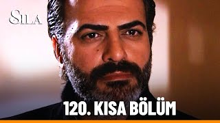 120 Kısa Bölüm  Sıla [upl. by Eilsew]