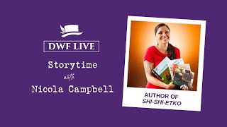 DWF LIVE Storytime with Nicola Campbell Shishietko [upl. by Attiuqahs]