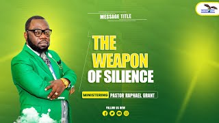 THE WEAPON OF SILENCE  BY PASTOR RAPHAEL GRANT [upl. by Bushey]