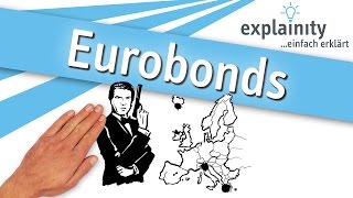 Eurobonds einfach erklärt explainity® Erklärvideo [upl. by Ethelstan610]