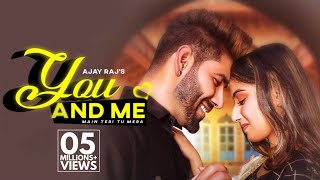 You And Me Official Video Ajay Raj ft Shyrinn Anicka [upl. by Bolen]