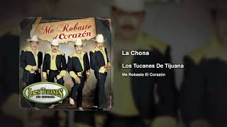 La Chona – Los Tucanes De Tijuana Audio Oficial [upl. by Nire]