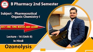 Ozonolysis  Lecture 16  Pharmaceutical Organic ChemistryI  by Fit Pharma [upl. by Elam847]