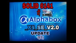 SOLID 6141 M Alpha box x4se v2 new update [upl. by Isador]