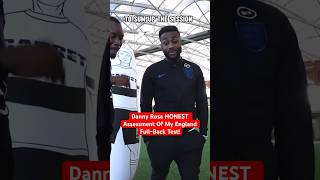 Danny Rose HONEST Assessment Of My England FullBack Test shorts ytshorts rose england test [upl. by Brookes]