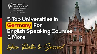 ► 5 Top Universities in Germany for English Speaking Courses and more career TCC [upl. by Fennessy]