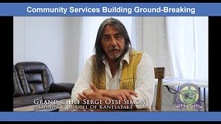 Mohawk Council of Kanesatake  Community Services Building GroundBreaking [upl. by Aay]