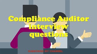 Compliance Auditor interview questions [upl. by Ainsley]