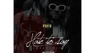 PdotO  Hate To Say Freestyle MP3 DOWNLOAD [upl. by Novat273]