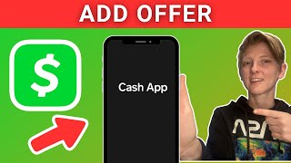 How To Add Offer To Cash App [upl. by Faubert249]