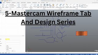 5Mastercam Wireframe And Design SeriesLine CircleRectangle EllipsSplineCurveASIMCADCAM [upl. by Ogden]