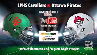 LP Cavaliers at Ottawa Pirates 10424 High School Football [upl. by Alan]