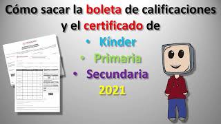 Cómo sacar boleta de calificaciones y certificado de kínder primaria y secundaria para CDMX  2021 [upl. by Naman]