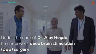 Deep Brain Stimulation I Dr Ajay Hegde I Manipal Hospitals Sarjapur Road [upl. by Summers]