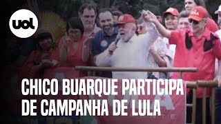 Chico Buarque participa de ato com Lula em BH e afirma Lula vai nos tirar desse buraco [upl. by Philender]