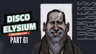 Disco Elysium Final Cut Part 61  Smuggler Hunt  Blind Lets Play Playthrough [upl. by Siul]