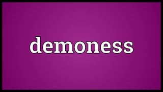 Demoness Meaning [upl. by Asta]