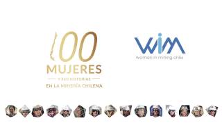 100 MUJERES Y SUS HISTORIAS EN LA MINERÍA CHILENA [upl. by Vaden]