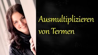 Ausmultiplizieren von Termen [upl. by Russi]