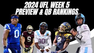 UFL Week Five Preview and UFL Quarterback Rankings [upl. by Atikkin]