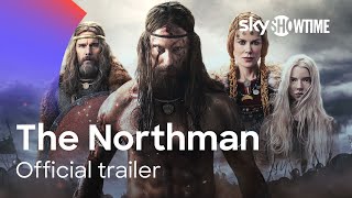 The Northman Official Trailer  SkyShowtime [upl. by Heppman828]