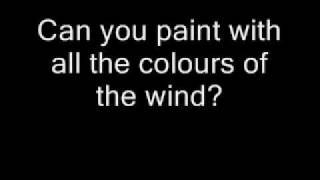 Pocahontas  Colours Of The Wind lyrics [upl. by Letrice802]