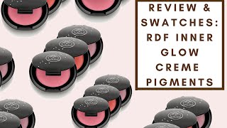 REVIEW amp SWATCHES RITUEL DE FILLE INNER GLOW CREME PIGMENTS  Integrity Botanicals [upl. by Naryt377]