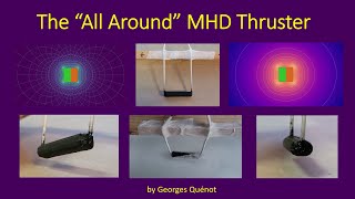 The “All Around” Magnetohydrodynamic Thruster – Principle simulation and experimentation [upl. by Guild929]